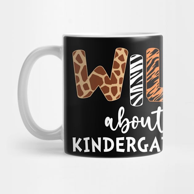 Wild about Kindergarten Funny Teachers back to School by unaffectedmoor